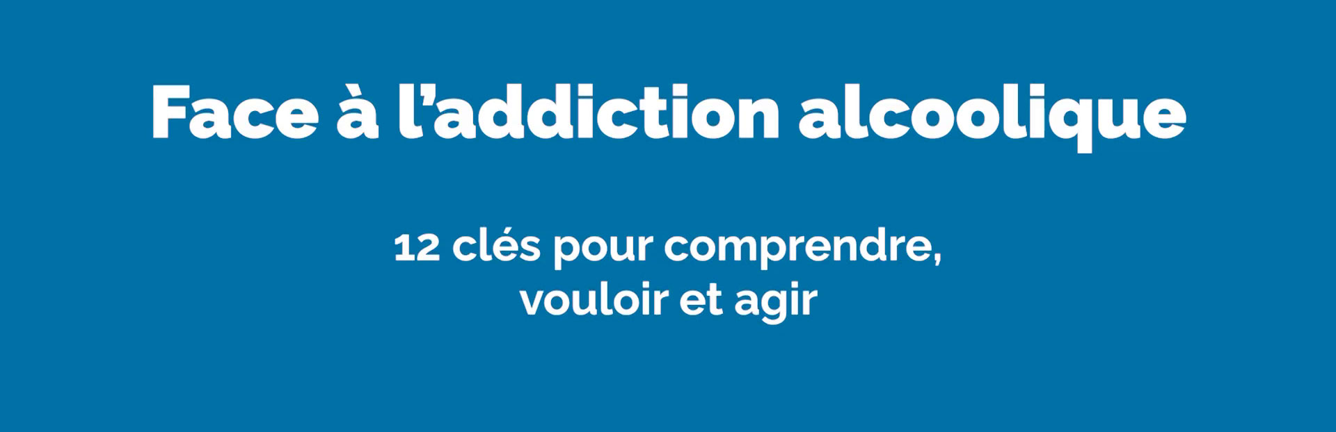 face a l addiction alcoolique bandeau